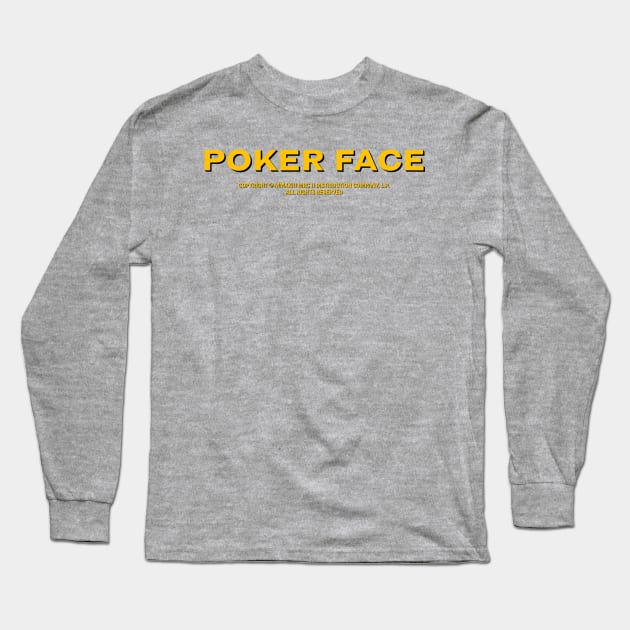 Poker Face Title Card Long Sleeve T-Shirt by Gary's Graphics